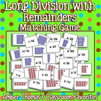 Preview of Long Division with Remainders Matching Game