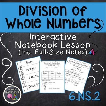 Preview of Long Division Lesson (Interactive Notebook and Full Size Notes) CCSS 6.NS.2