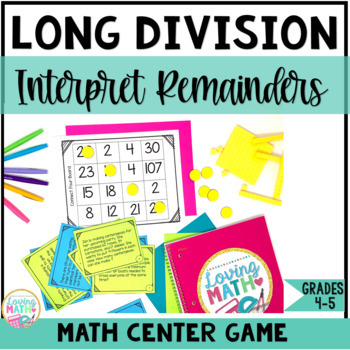 Preview of Long Division Interpreting Remainders Game