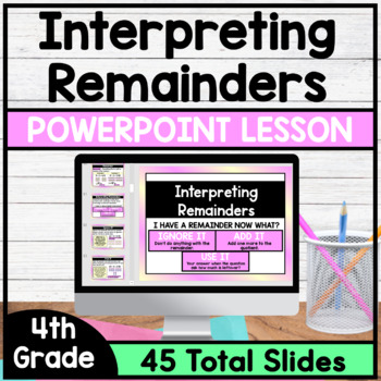 Preview of Long Division - Interpreting Remainders - PowerPoint Lesson