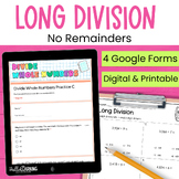 Long Division No Remainders Practice, Review & Assessment 