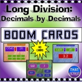 Long Division Practice - Decimals by Decimals Boom Cards