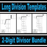 Long Division Problem Template 2-Digit Divisor Bundle