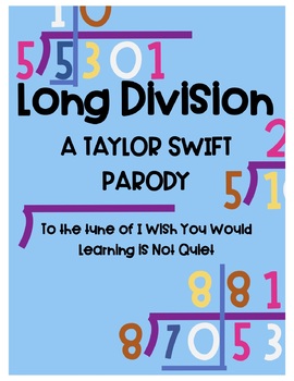 Preview of Long Division Song (Taylor Swift I Wish You Would) (Lyrics and Themed Worksheet)