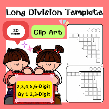 Preview of Long Division Template {Clip Art} : 2,3,4,5,6-Digit By 1,2,3-Digit