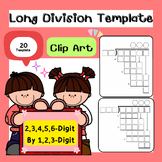 Long Division Template {Clip Art} : 2,3,4,5,6-Digit By 1,2
