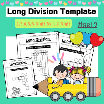 Preview of Long Division Template Worksheet : 2,3,4,5,6-Digit By 1,2-Digit #Set2