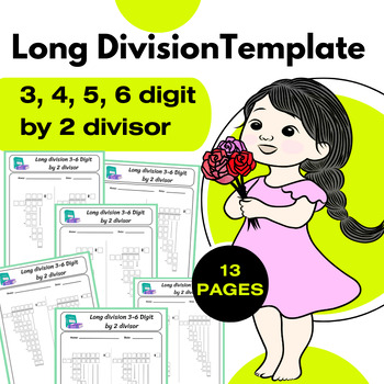 Preview of Long Division Template Worksheet 3, 4, 5, 6 digit by 2 divisor