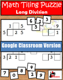 Long Division Tiling Puzzle - FREE - Google Classroom Vers