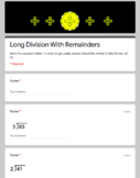 Long Division With Remainders- Google Form- Online Learnin