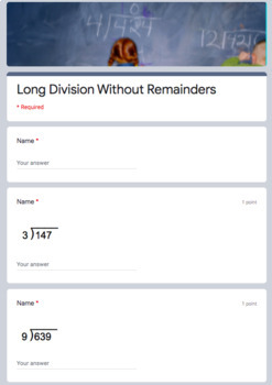 Preview of Long Division Without Remainders- Google Forms- Online Learning/Tutoring-