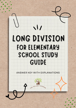 Preview of Long Division for Elementary School Study Guide (ANSWER KEY WITH EXPLANATIONS)