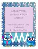 Long Division with and without decimals