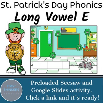 Preview of Long E Vowel Teams St Patricks Day Phonics Games Google Slides Seesaw Free