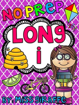 Long I Worksheets and Activities {NO PREP!} by Miss ...