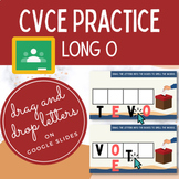 Long O/Magic E (Drag and Drop) - CVCe on Google Slides (In
