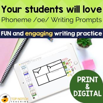 Preview of Long O Phonics Writing Prompts | O OA OW OE O_E Writing Activities with Digital