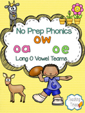 Long O Vowel Teams No Prep Phonics Pack