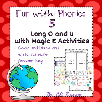 Preview of Long O and U with Magic "E" - Fun with Phonics!