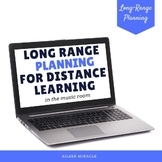 Long-Range Planning for Distance Learning in the Music Room