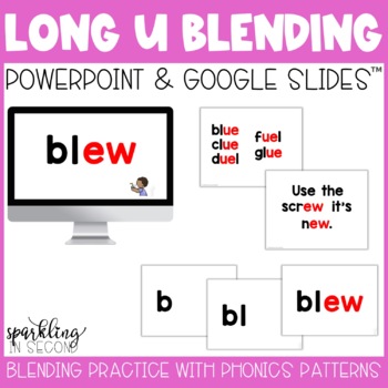 Long U Blending Powerpoint by Sparkling in Second Grade | TpT