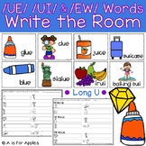Long U: UE, UI and EW Words Write the Room