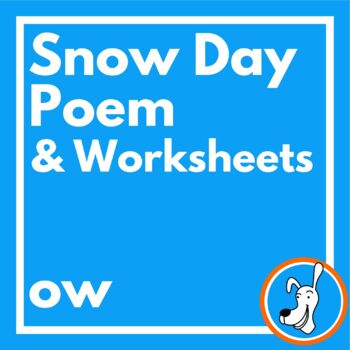 Preview of Snow Day Digraph Poem & Worksheets: ow (long o)