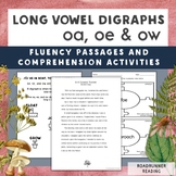 Long Vowel Digraphs -OA, OE, OW- Fluency Passages and Comp