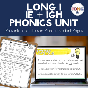 Preview of Long Vowel I Vowel Teams IE IGH Phonics Unit Lesson Plans