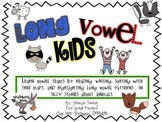 Long Vowel Kids...Long Vowel Patterns With Silly Stories a