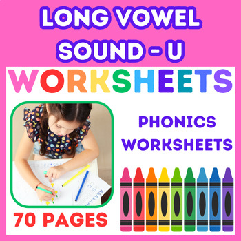 Preview of Long Vowel Sound - U - Reading Phonics Worksheets - Long Vowel Worksheets