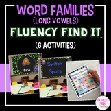 Long Vowel Word Families Fluency Find It®