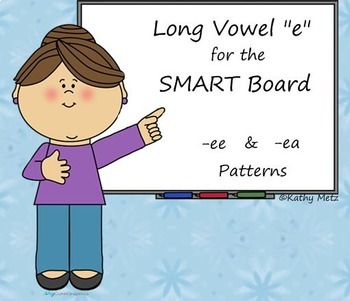 Preview of Long Vowel "e" Instruction for the SMART Board