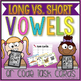 Long Vowel vs. Short Vowel QR Code Task Cards