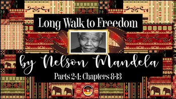 Preview of Long Walk to Freedom by Nelson Mandela – Parts 2-4: Chapters 8-13