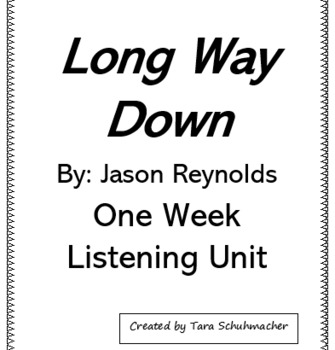 Preview of Long Way Down One Week Listening Unit