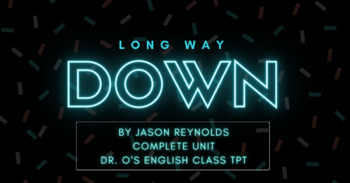 Preview of Long Way Down, by Jason Reynolds -- Complete Unit!