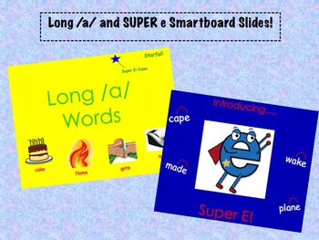 Preview of Long /a/ and SUPER e Smartboard Slides