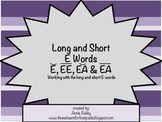 Long and Short E Word Study Sort and Activities (E, EE, EA