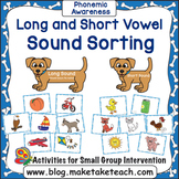 Long and Short Vowel Sounds - Picture Sorting