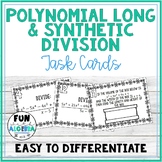 Long and Synthetic Division of Polynomials Task Cards