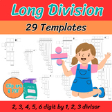 Long division template 2, 3, 4, 5, 6 digit by 1, 2, 3 divisor