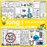 Long i worksheets and activities (i-e, ie and igh) NO PREP