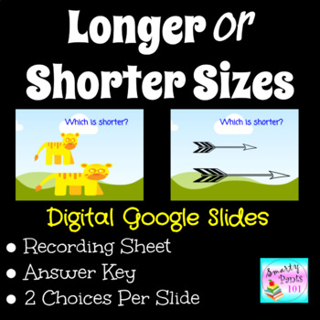 Preview of Longer or Shorter Sizes Digital Google Slides™ 