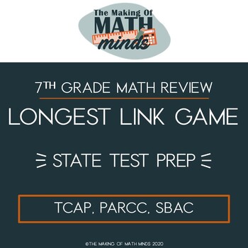 Preview of Longest Link Game | 7th Grade State Test Review | Test Prep PARCC, TCAP, SBAC