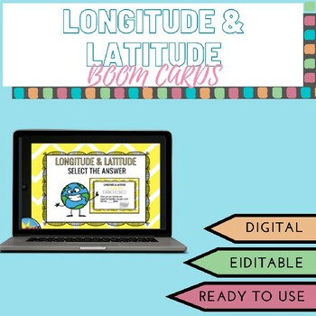 Preview of Longitude & Latitude: Geography BOOM CARDS