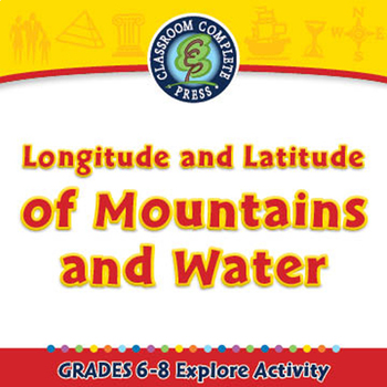 Preview of Longitude and Latitude of Mountains and Water - Explore - NOTEBOOK Gr. 6-8