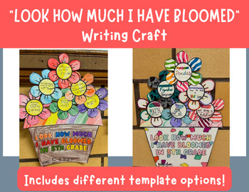 Preview of Look How I've Bloomed | Creative Spring Writing Craftivity Display | End of Year