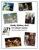 Look, Listen, Act! Art Criticism Games