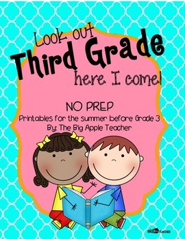 Preview of Look Out Third Grade, Here I Come - Packet for the Summer Before Third Grade